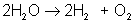 2H2) = 2H2 + O2